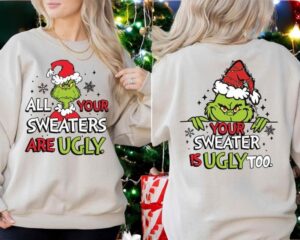 You All Sweaters Are Ugly Christmas Shirt Product Photo 2