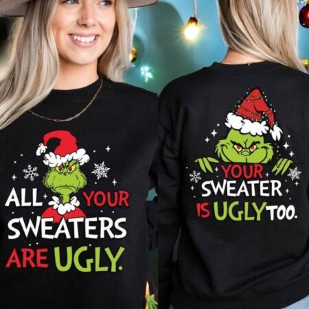 You All Sweaters Are Ugly Christmas Shirt Product Photo 1