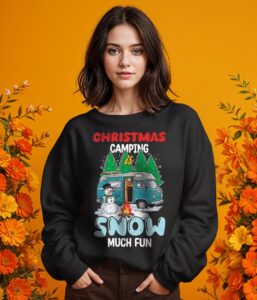 Christmas Camping Is Snow Much Fun Funny Snowman Quote Shirt Product Photo 2