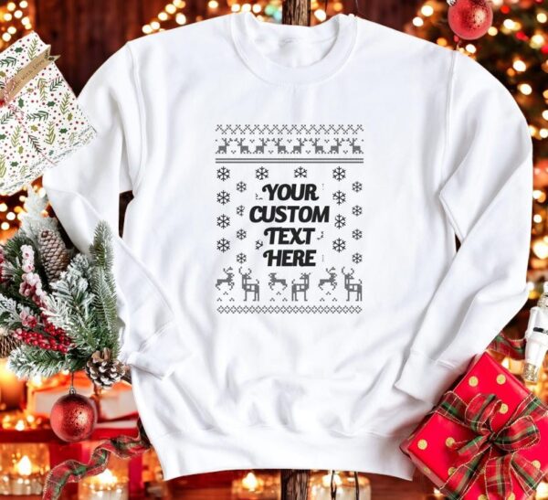 Custom Text Christmas Sweatshirt Product Photo 1