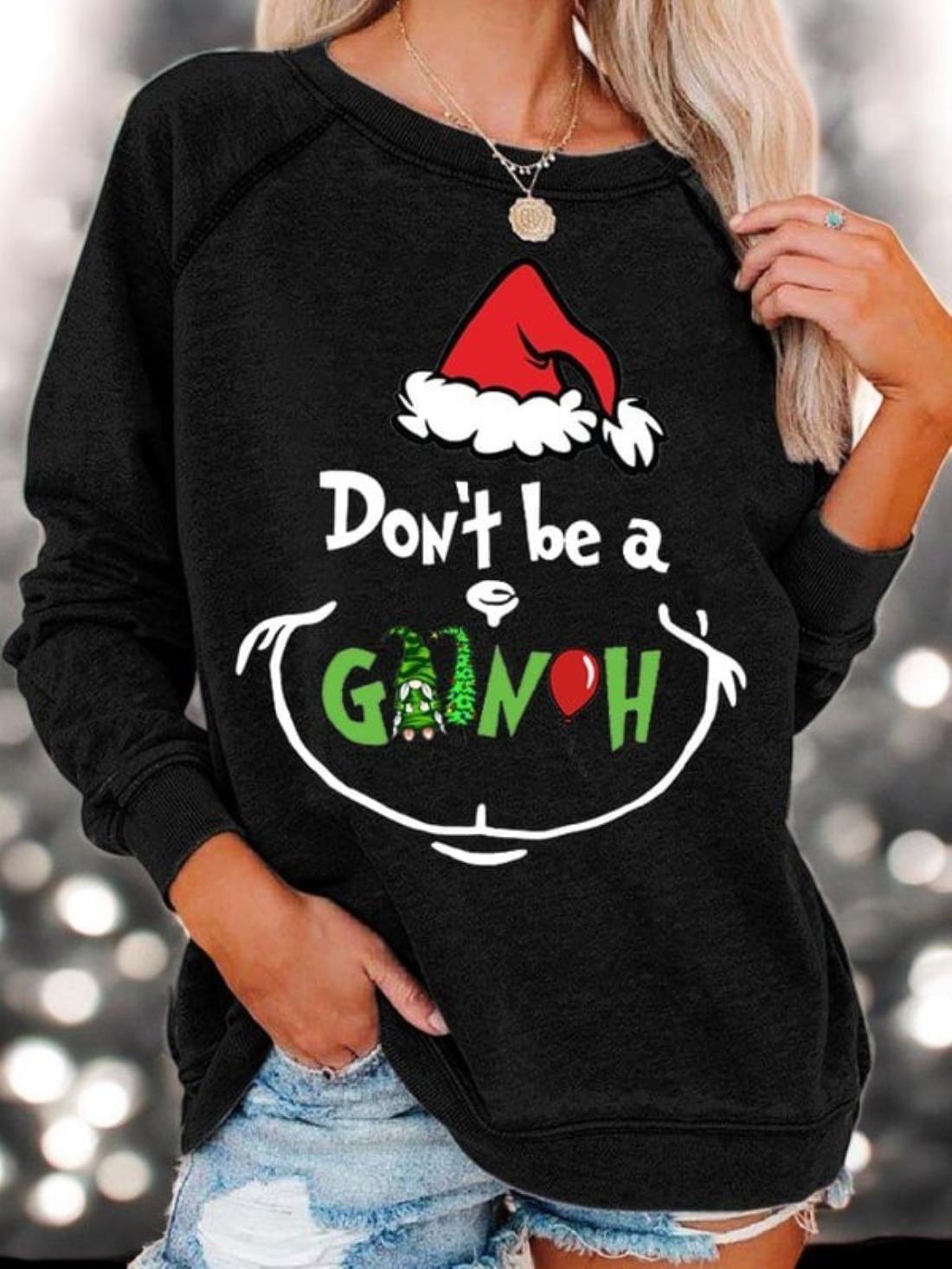 Don't Be A Grinch Christmas Sweatshirt Product Photo 2