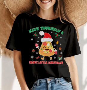 Have Yourself A Saucy Little Christmas Shirt Product Photo 4