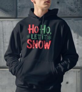 Ho Ho Ho, Let It Snow Christmas Sweatshirt Product Photo 3