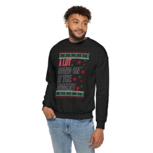 In My Era Movie Christmas A Lot Going On At The Moment New Design Ugly Christmas Sweater Sweatshirt Product Photo 6