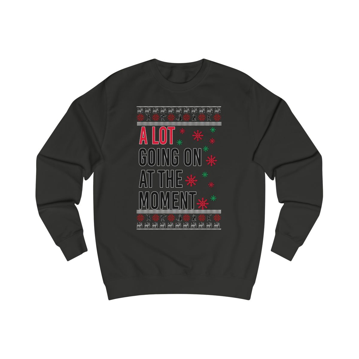 In My Era Movie Christmas A Lot Going On At The Moment Ugly Christmas Sweater Unisex Crewneck Sweatshirt Product Photo 2