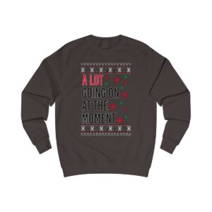 In My Era Movie Christmas A Lot Going On At The Moment Ugly Christmas Sweater Unisex Crewneck Sweatshirt Product Photo 3