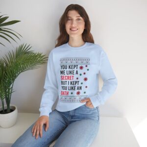 In My Era Movie Christmas You Kept Me Like A Secret Chrristmas Funny Ugly Christmas Sweater Sweatshirt Product Photo 11