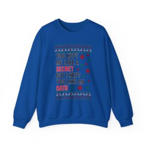 In My Era Movie Christmas You Kept Me Like A Secret Chrristmas Funny Ugly Christmas Sweater Sweatshirt Product Photo 7