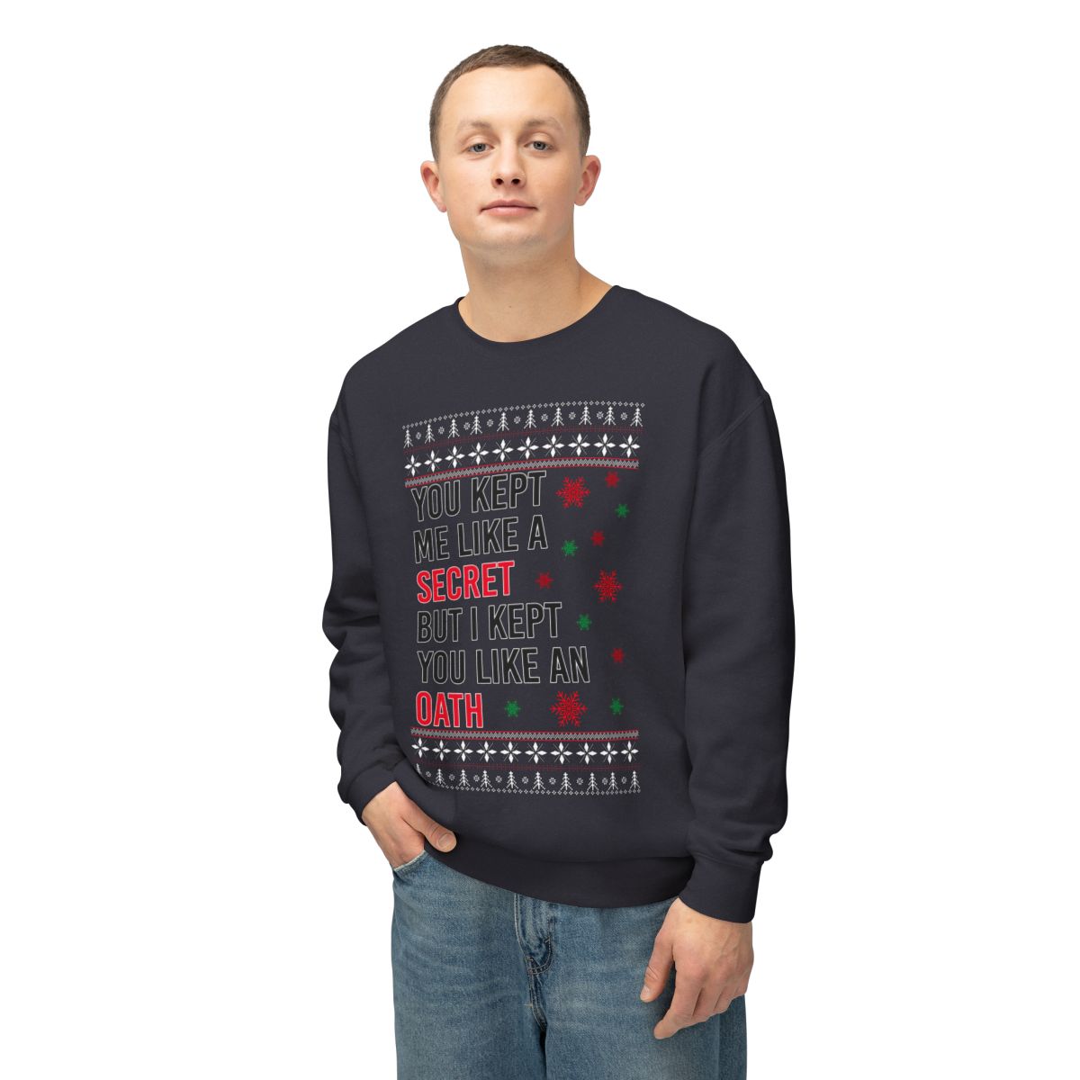 In My Era Movie Christmas You Kept Me Like A Secret Snowfllake Ugly Christmas Sweater Sweatshirt Product Photo 2