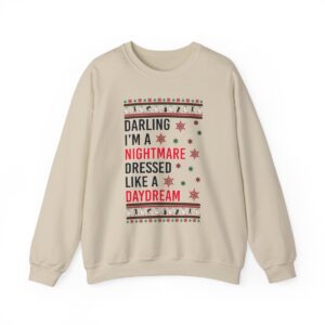 In My Era Movie, Darling I'm A Nightmare Dressed Like A Day Dream Christmas Outfit Ugly Christmas Sweater Sweatshirt Product Photo 9