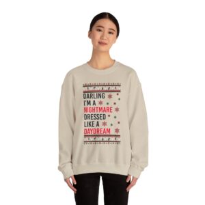 In My Era Movie, Darling I'm A Nightmare Dressed Like A Day Dream Christmas Outfit Ugly Christmas Sweater Sweatshirt Product Photo 10