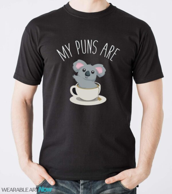 Koala Tea Shirt, My Puns are Koala Tea, Quality Puns T-Shirt - Men T-Shirt