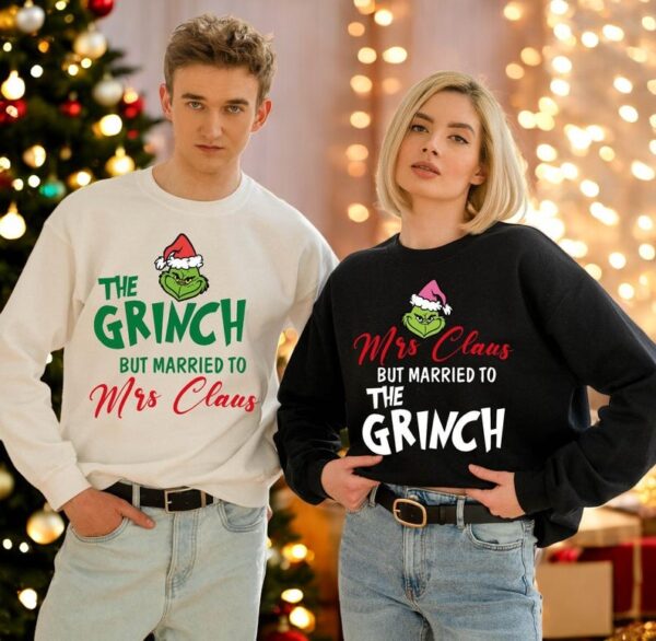 Mrs Claus But Married To The Grinch Couple Matching Christmas Sweatshirt Product Photo 1