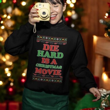 Oncoast Die Hard Is A Christmas Movie Ugly Christmas Xmas Sweater Sweatshirt Product Photo 1