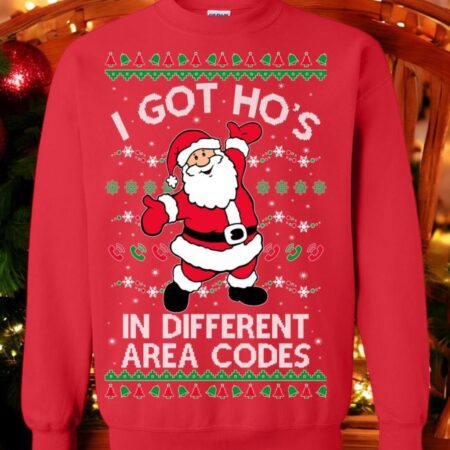 Oncoast I Got Ho's In Different Area Codes Santa Claus Ugly Christmas Sweater Sweatshirt Product Photo 1