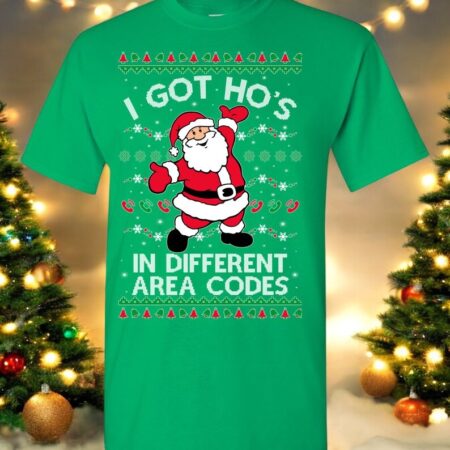 Oncoast Santa Claus I Got Ho's In Different Area Codes Christmas Sweater Sweatshirt Product Photo 1