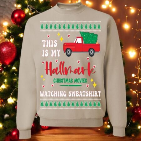 Oncoast This Is My Hallmark Christmas Movies Watching Christmas Sweatshirt Product Photo 1