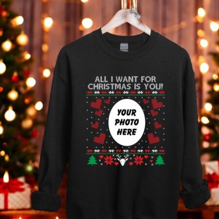 Personalised Photo All I Want For Christmas Is You Christmas Sweatshirt Product Photo 1