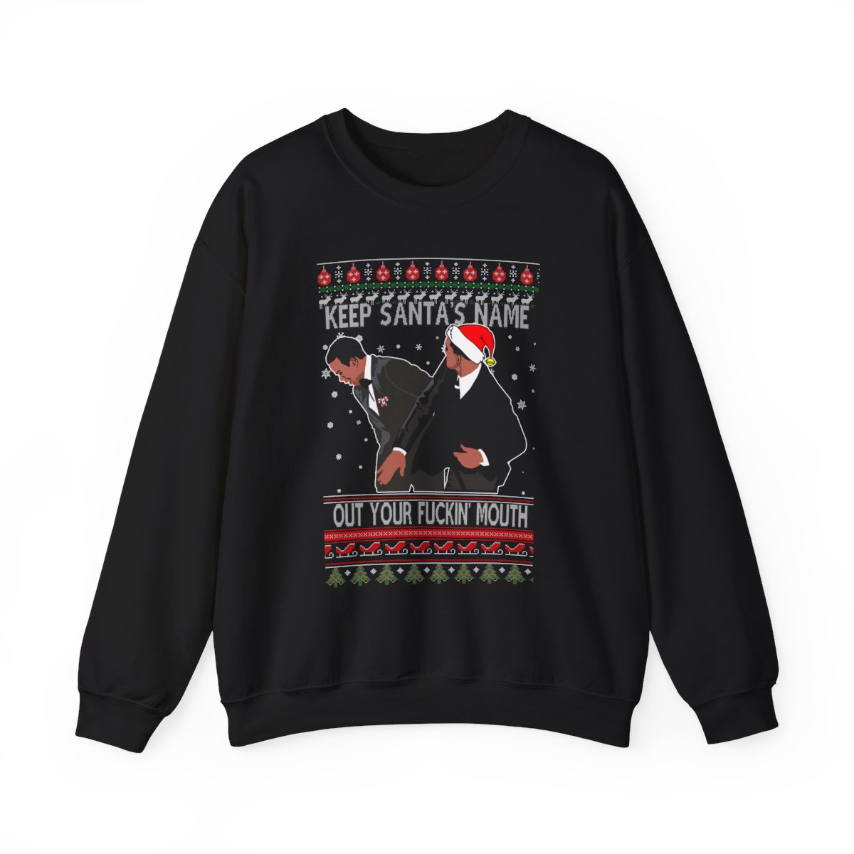 Will Smith Slapping Chris Rock Keep Santa's Name Uot Your Fuckin' Mouth Ugly Christmas Sweater Sweatshirt Product Photo 2