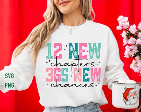 12 New Chapters 365 New Chances T Shirt Product Photo 1