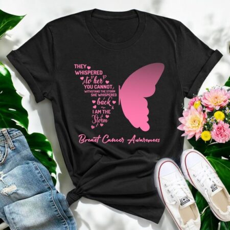 Breast Cancer Awareness They Whispered Shirt Product Photo 1