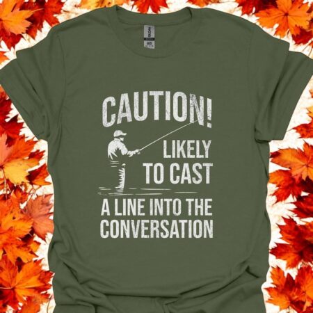 Caution Likely To Cast A Line Funny Fisherman T-Shirt Product Photo 1