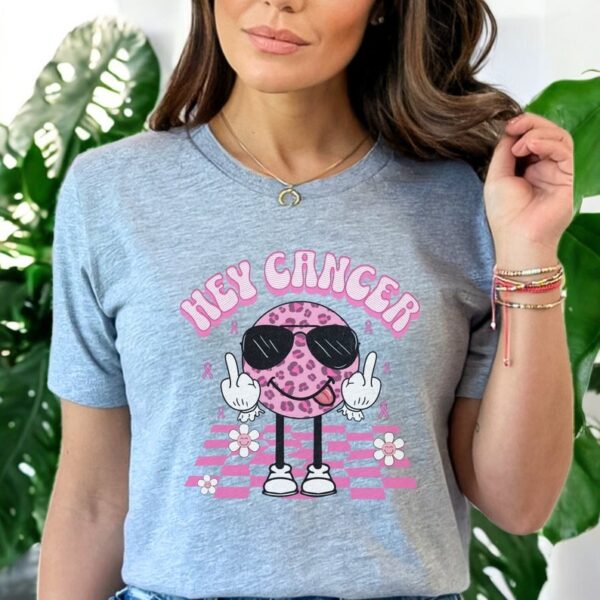 Cute Hey Cancer Awareness Support Squad T-Shirt Product Photo 1