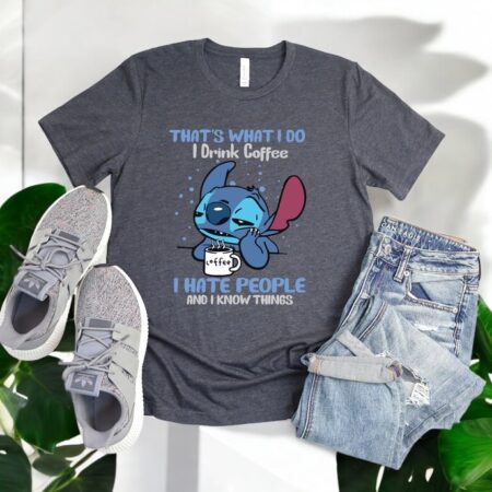 Cute Stitch That's What I Do I Drink Coffee Shirt Product Photo 1