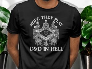 Dungeon Master, Hope They Play D&d In Hell Shirt Product Photo 3