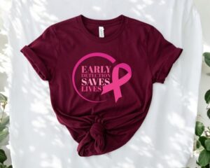 Early Detection Save Lives Shirt Product Photo 2