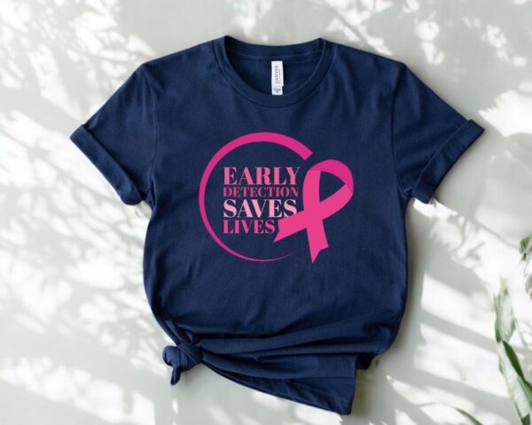 Early Detection Save Lives Shirt Product Photo 1