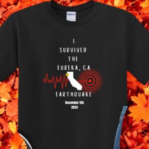 Eureka Ca Earthquake T Shirt Product Photo 2