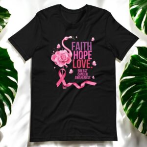 Flamingo Cancer Faith Hope Love Shirt Product Photo 2