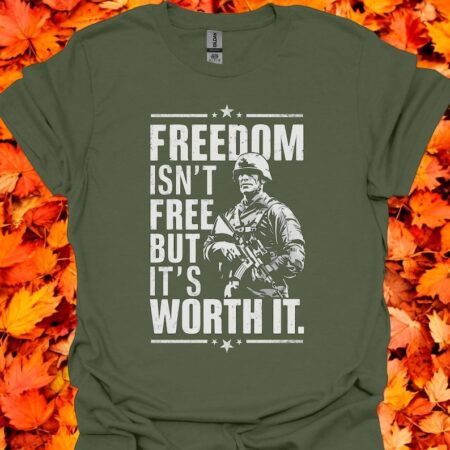 Freedom Isn't Free T-Shirt Product Photo 1