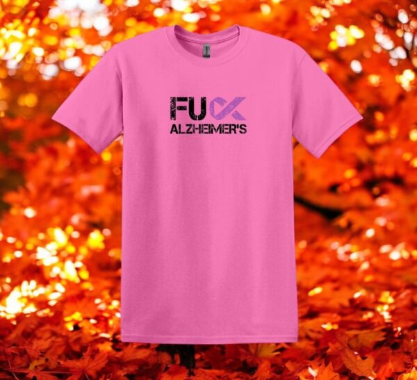 Fuck Alzheimer’s T-Shirt Product Photo 1