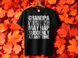 Funny Grandpa Warning May Nap Suddenly T-Shirt Product Photo 3