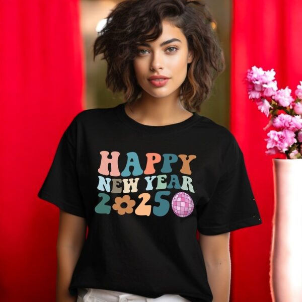 Happy New Year 2025, New Year Vibes T-Shirt Product Photo 1