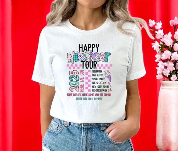 Happy New Year Tour 2025 Shirt Product Photo 1