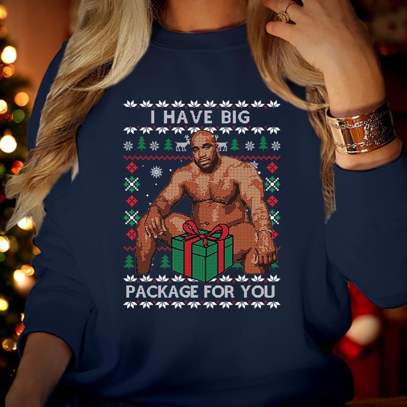 I Have Big Package For You Funny Ugly Christmas Sweatshirt Product Photo 2