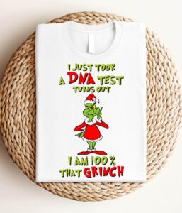 I Just Took A Dna Test I'm 100% That Grinch Shirt Product Photo 2