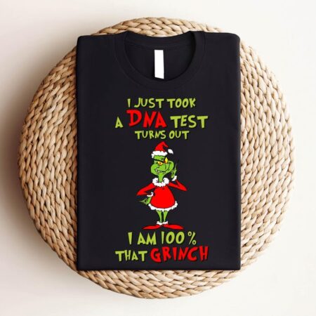 I Just Took A Dna Test I'm 100% That Grinch Shirt Product Photo 1