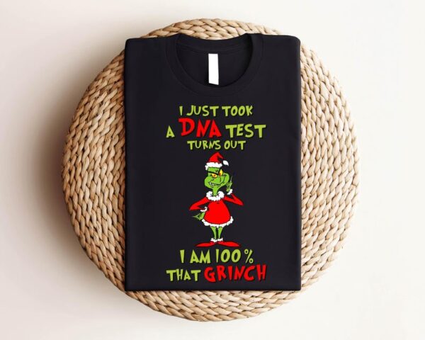 I Just Took A Dna Test I'm 100% That Grinch Shirt Product Photo 1