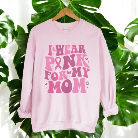 I Wear Pink For My Mom Breast Cancer Awareness Shirt Product Photo 1