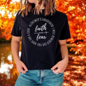 I Will Remember For You, Faith Over Fear Alzheimer's Month Tshirt Product Photo 3