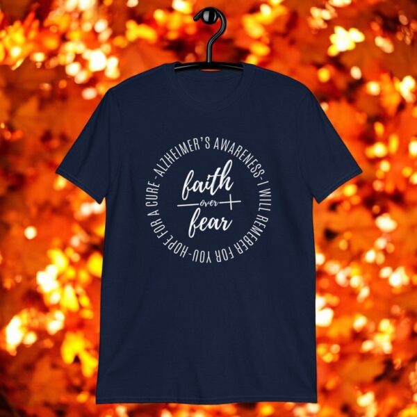 I Will Remember For You, Faith Over Fear Alzheimer's Month Tshirt Product Photo 1