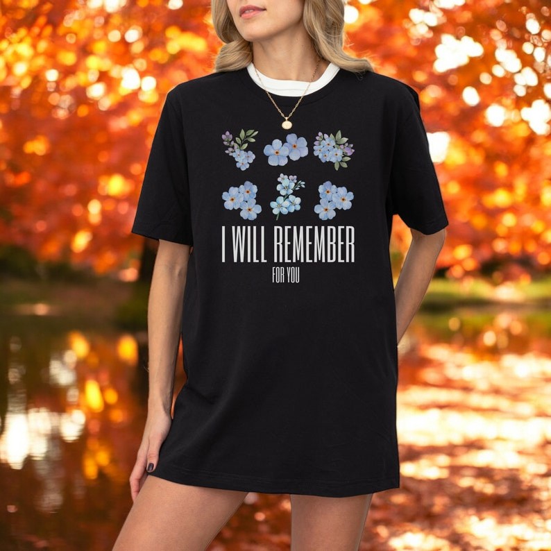 I Will Remember For You Fight Alzheimer's Dementia T-Shirt Product Photo 2