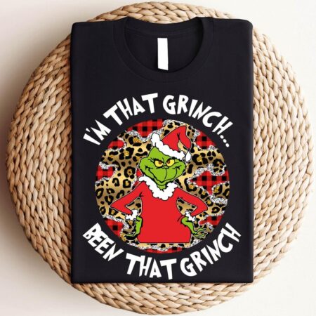 I'm That Grinch Been That Grinch T-Shirt Product Photo 1