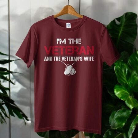 I'm The Veteran And The Veteran's Wife Shirt Product Photo 1