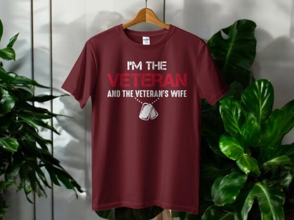 I'm The Veteran And The Veteran's Wife Shirt Product Photo 1