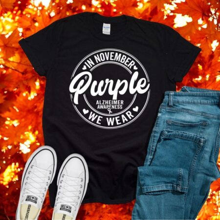 In November We Wear Purple For Alzheimer Awareness Shirt Product Photo 1